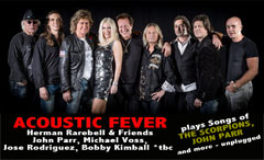 Acoustic Fever with Bobby Kimball (TOTO), Herman Rarebell (Scorpions), John Parr ecc.