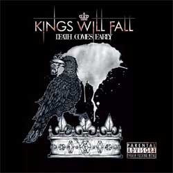 Kings Will Fall - Death Comes Early Thrash Metal Sarntal